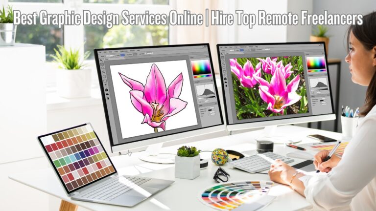 A graphic designer working at a desk with two computer monitors displaying a pink flower illustration and a photograph of pink flowers. The desk also has a laptop with a color palette on the screen, a color wheel, a small plant, and various office supplies. The text "Best Graphic Design Services Online | Hire Top Remote Freelancers" is displayed at the top of the image.